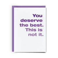 Funny Gift Card - You Deserve the best