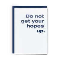 Do not get your hopes up mini card