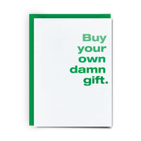 Buy Your Own Damn Gift Gift Card Holder