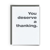 Deserve a Thanking